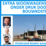 31 mei 2023 Extra woonwagenstandplaatsen onder druk door stijging bouwkosten