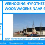 In 2026 geldt Nationale Hypotheekgarantie van 470.000 euro zowel voor woningen als voor woonwagens.